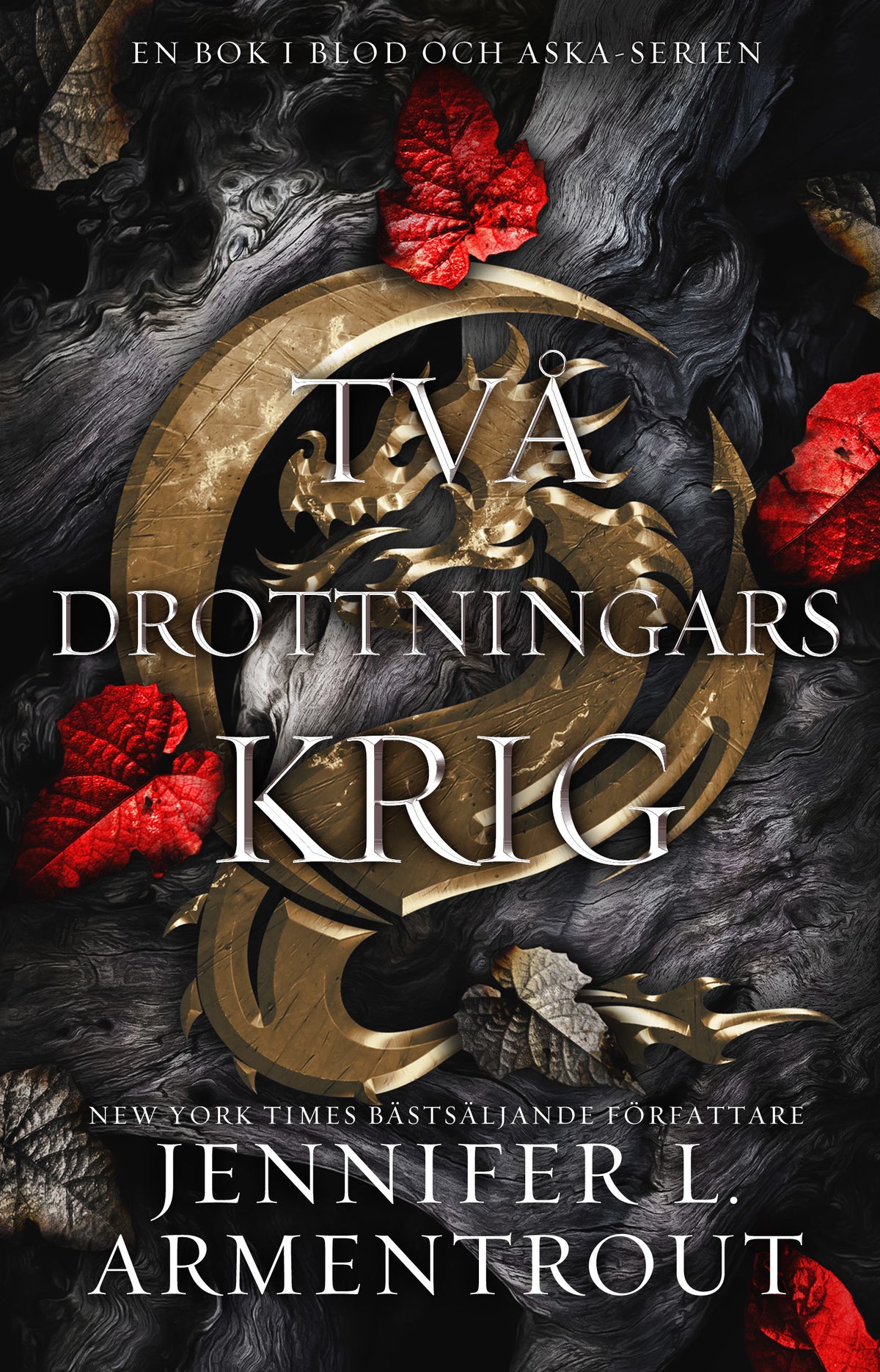 Omslag till Två drottningars krig av Jennifer L. Armentrout
