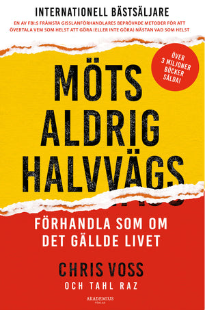 Möts aldrig halvvägs