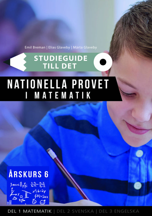 Omslag till Studieguide – Nationella provet i Matematik åk 6 av Märta Glaveby, Elias Glaveby, Emil Breman