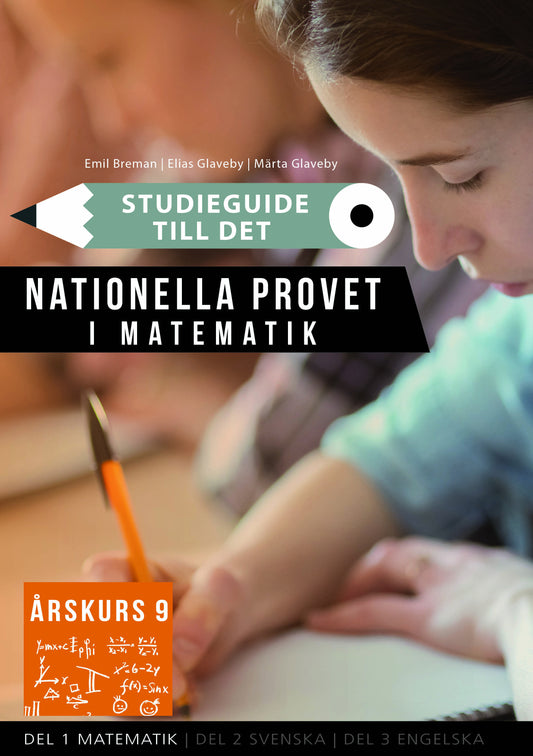 Omslag till Studieguide – Nationella provet i Matematik åk 9 av Märta Glaveby, Elias Glaveby, Emil Breman